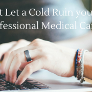 Don’t let a cold ruin your workweek – get professional medical care at your desk!